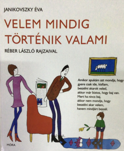 Janikovszky �va - Velem mindig t�rt�nik valami