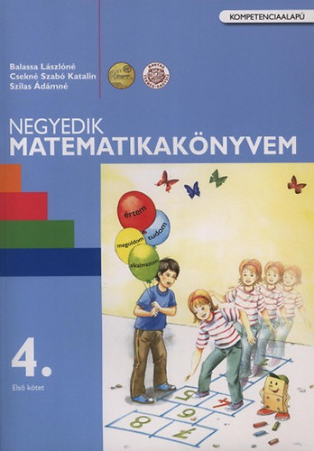 Balassa Lszln; Cseknszab Katalin; Szilas dmn - Negyedik matematikaknyvem 4. - Els ktet