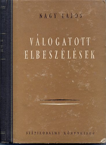 Nagy Lajos - V�logatott elbesz�l�sek