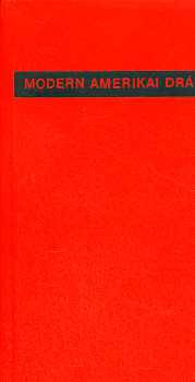 Wilder-O'Neill-Albee-Miller - Modern amerikai drámák I-II.
