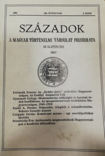 Századok - A Magyar Történelmi Társulat Folyóirata - 126. évfolyam - 1992/2
