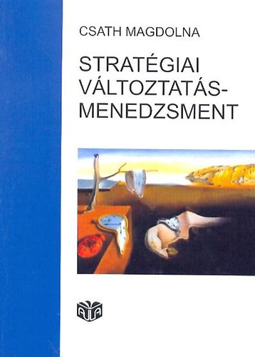 Csath Magdolna - Stratgiai vltoztatsmenedzsment