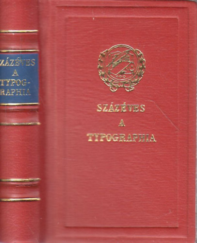 Sz�z�ves a Typographia (sz�mozott, minik�nyv)