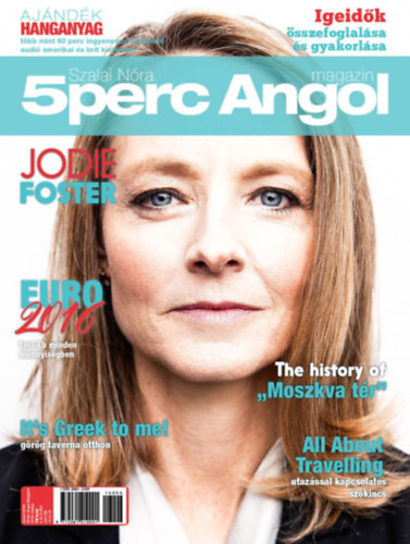 Szalai N�ra - 5 perc Angol Magazin - 2016/06. sz�m (VIII. �vfolyam)