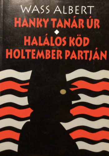 Wass Albert - Hanky tanr r (Hallos kd - Holtember Partjn)