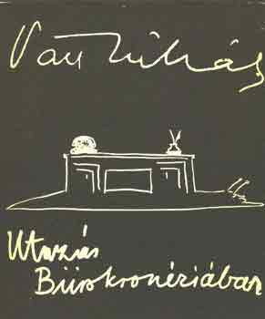 Váci Mihály - Utazás Bürokréziában