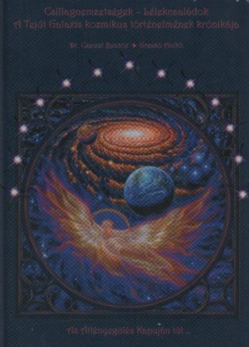 Czeizel Beatrix Dr.; Gresk Anik - Csillagnemzetsgek - Llekcsaldok