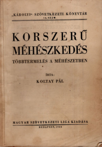 Koltay P�l - Korszer� m�h�szked�s