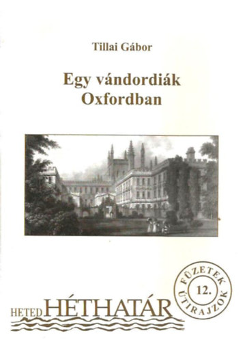 Tillai Gbor - Egy vndordik Oxfordban