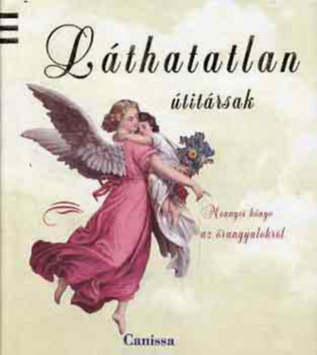 L�thatatlan �tit�rsak (mennyei k�nyv az �rangyalokr�l)