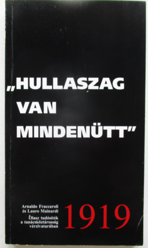 Fraccaroli, A.- Mainardi, L. - " Hullaszag van mindentt" 1919