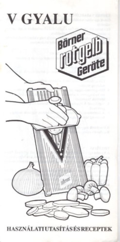 V gyalu - Haszn�lati utas�t�s �s receptek