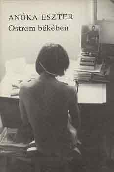An�ka Eszter - Ostrom b�k�ben