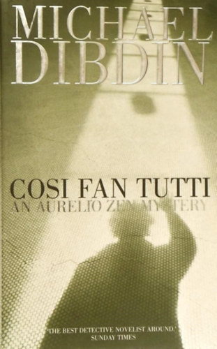 Michael Dibdin - Cosi Fan Tutti