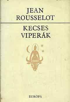 Jean Rousselot - Kecses viper�k