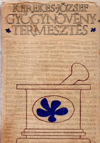 Kerekes J�zsef - Gy�gyn�v�nytermeszt�s
