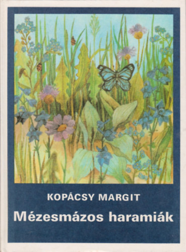 Kop�csy Margit - M�zesm�zos harami�k