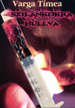 Varga Tmea - Szilnkokra hullva