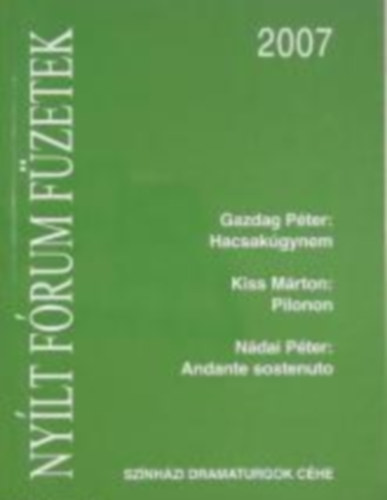 Kiss Mrton, Ndai Pter Gazdag Pter - Nylt frum fzetek 2007