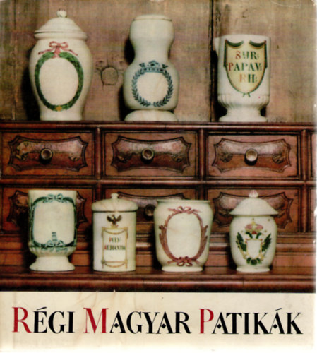 N�k�m Lajosn� - R�gi magyar patik�k