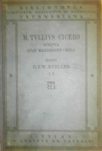 Lipsiae - M. Tulli Ciceronis scripta quae manserunt omnia