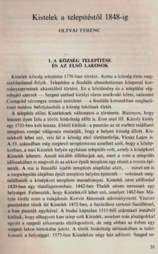 Oltvai Ferenc - Kistelek a telepítéstől 1848-ig.