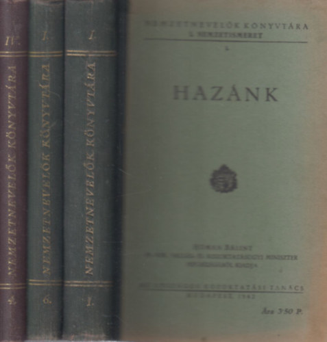 3 db. Nemzetnevel�k k�nyvt�ra (Haz�nk + Magyar �llam�let + Jellemtan)