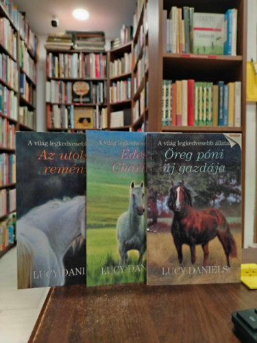 Lucy Daniels - Könyvcsomag, 3 db. A világ legkedvesebb állatai. Tiniregények. Édes Charity + Az utolsó remény + Öreg póni új gazdája