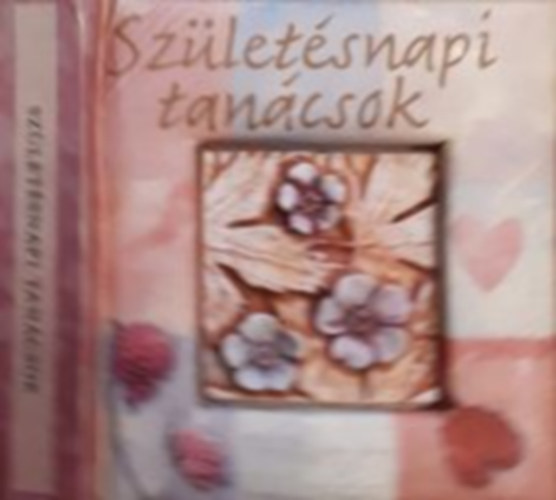 Sz�let�snapi tan�csok (Id�zetes k�nyvecske)