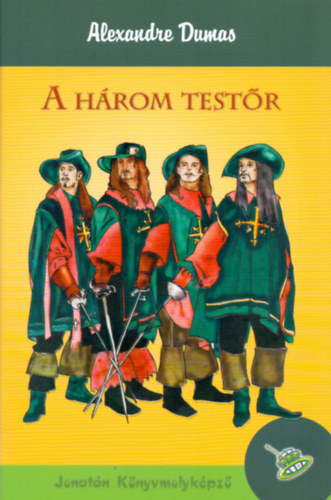 Alexandre Dumas - A h�rom test�r