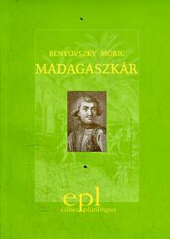 Benyovszky M�ric - Madagaszk�r