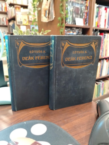 Eötvös Károly - Deák Ferencz I-II. kötet