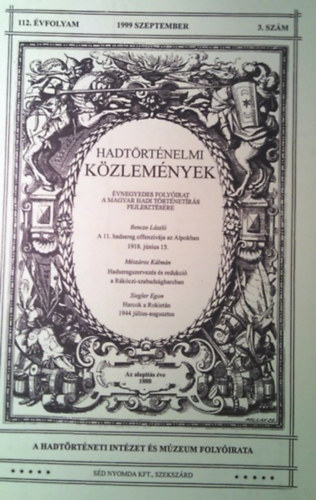 Hadtörténelmi közlemények 112. évf. 1999. szept. 3. szám