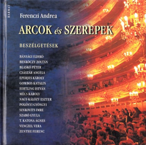 Ferenczi Andrea - Arcok �s szerepek -besz�lget�sek