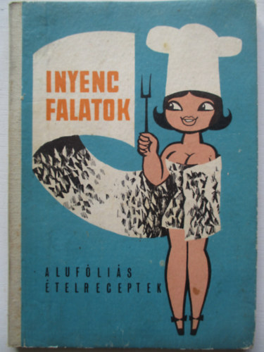 �nyenc falatok-  Aluf�li�s �telreceptek