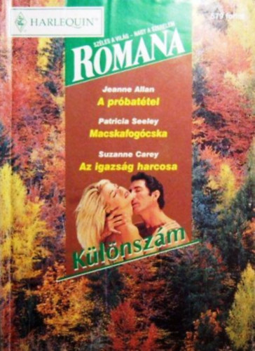 Romana Klnszm 2000/5. (A prbattel - Macskafogcska - Az igazsg harcosa)