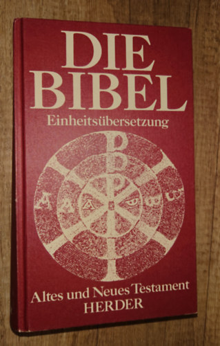 Die Bibel (Einheits�bersetzung) - Altes und Neues Testament