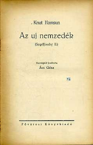 Knut Hamsun - Az uj nemzedk