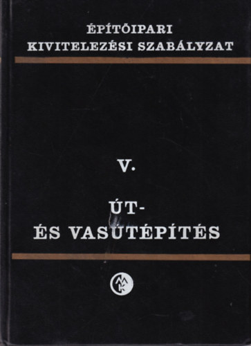 Dr. Sebesty�n Gy�rgy - V. �t- �s vas�t�p�t�s