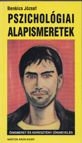 Benkics J�zsef - Pszichol�giai alapismeretek (Dedik�lt)