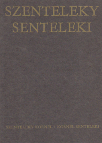 Dr. Bori Imre; Tomán László - Szeteleky Kornél Kornel Senteleki