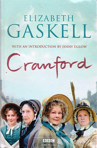 Elizabeth Gaskell - Cranford