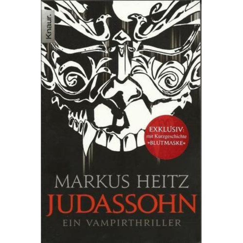 Markus Heitz - Judassohn - Ein Vampirthriller (Júdás fia - Egy vámpír thriller) NÉMET NYELVEN