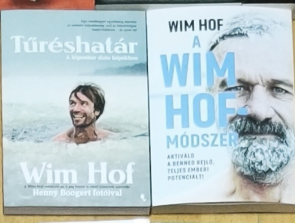 Wim Hof - 2db Wim Hof k�nyv - T�r�shat�r, A Wim Hof-m�dszer