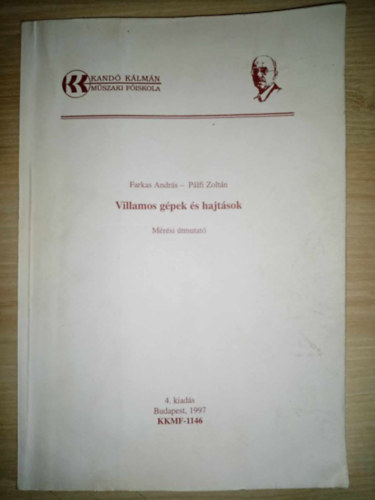 Plfi Zoltn Farkas Andrs - Villamos gpek s hajtsok mrsi tmutat