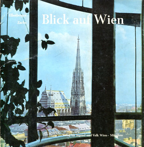 Hugo Ellenberger - Blick auf Wien
