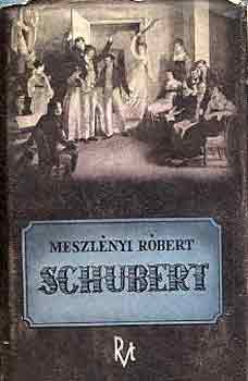 Meszlényi Róbert - Schubert