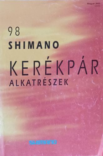 Shimano ker�kp�r alkatr�szek 98