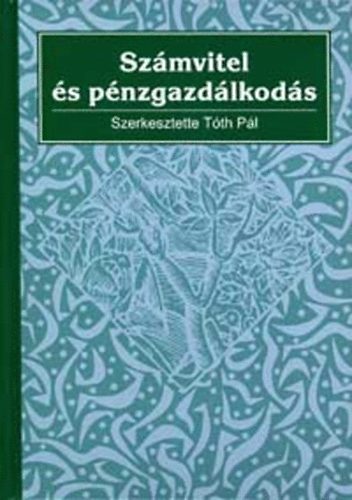 Tth Pl - Szmvitel s pnzgazdlkods