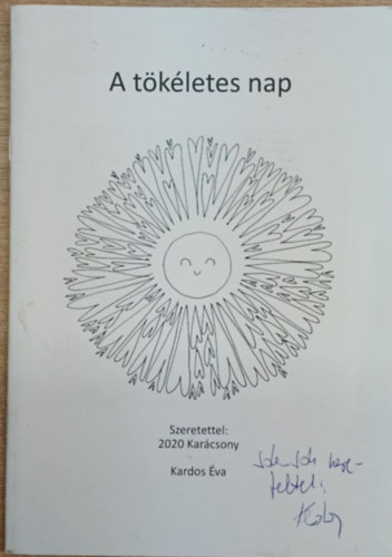 Kardos va - A tkletes nap (dediklt)